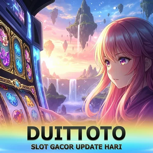 DUITTOTO Info RTP Terbaru | Slot Gacor Maxwin Terjamin