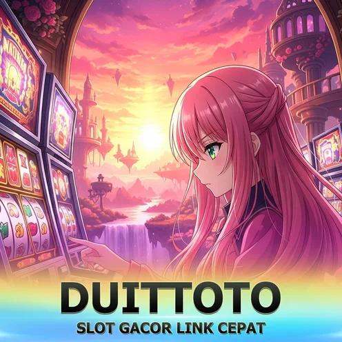 DUITTOTO Situs LIVE CASINO Terbaik | Streaming HD 2026
